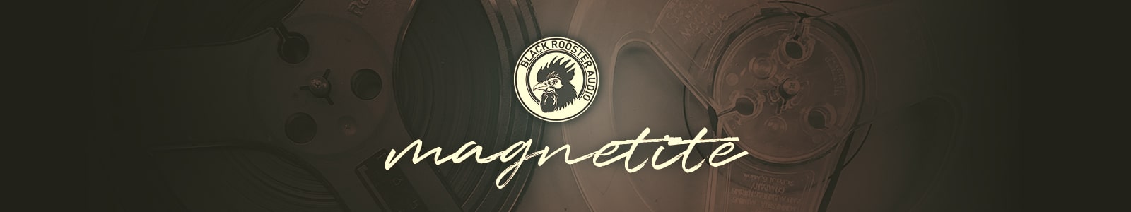 MAGNETITE by black rooster audio