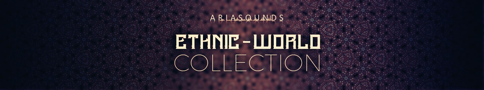 Ethnic-World Collection by Aria Sounds