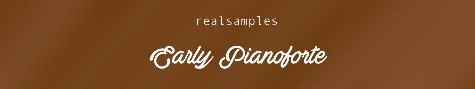 Early Pianoforte by Realsamples