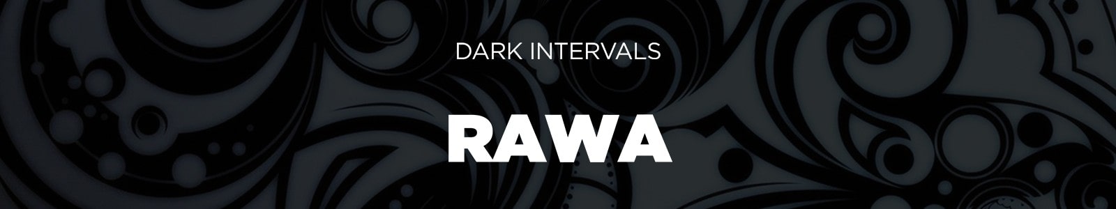 RAWA by Dark Intervals