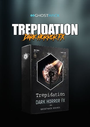 Trepidation - Dark Horror FX by Ghosthack