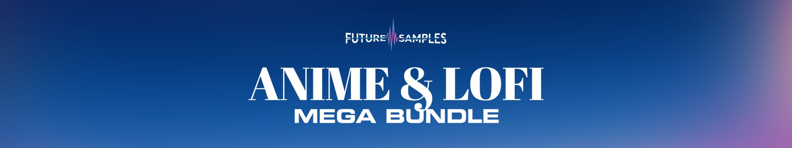 Anime & Lofi Mega Bundle by Future Samples