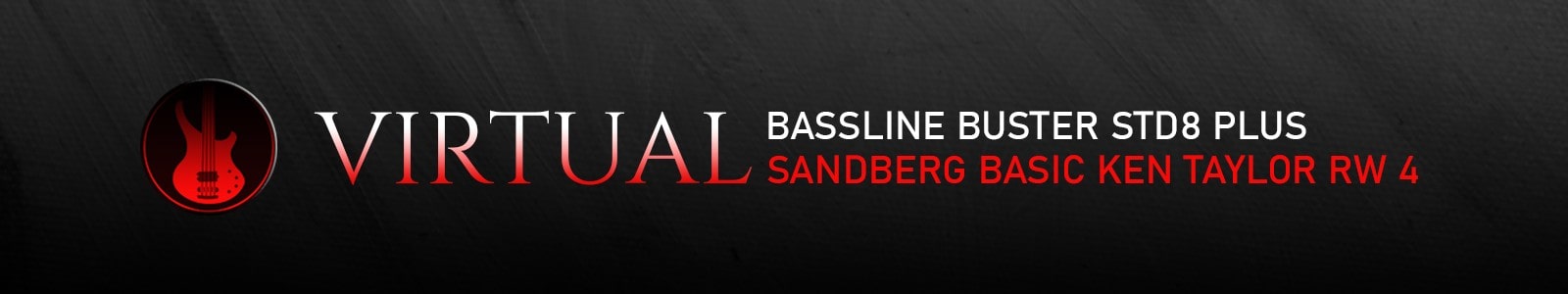 Std8 Plus + Sandberg Ken Tayler Bass by Pfundstein Audio
