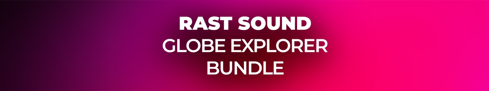 Globe Explorer Bundle by Rast Sound