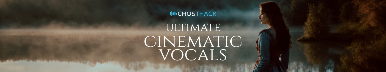 Ghosthack Ultimate Cinematic Vocals header min